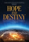 Hope and Destiny: Truman, Eisenhower, Fulbright, and US Foreign Policy in the Middle East, 1945-1958 By Harry Keatts Chenault Cover Image