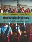 Island vacation in Germany: On the road with the Lomography Supersampler By Rainer Strzolka (Photographer), Rainer Strzolka Cover Image