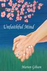Unfaithful Mind By Marion Gibson Cover Image
