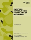 FM 4-30.1 Munitions Distribution in the Theater of Operations By U S Army, Luc Boudreaux Cover Image