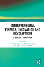 Entrepreneurial Finance, Innovation and Development: A Research Companion Cover Image