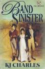 Band Sinister By Kj Charles Cover Image