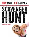 Scavenger Hunt (D.I.Y. Make It Happen) By Virginia Loh-Hagan Cover Image