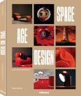 Space Age Design: Icons of the Space Age Design Movement Cover Image