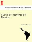 Curso de historia de México. Cover Image