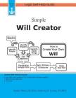 Simple Will Creator: Legal Self-Help Guide Cover Image
