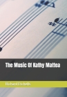 The Music Of Kathy Mattea By Richard Etchells Cover Image