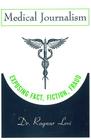 Medical Journalism By Ragnar Levi Cover Image