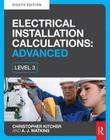 Electrical Installation Calculations: Advanced By Christopher Kitcher, A. J. Watkins Cover Image