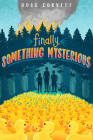 Finally, Something Mysterious (The One and Onlys #1) By Doug Cornett Cover Image
