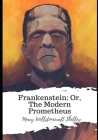 Frankenstein; Or, The Modern Prometheus Cover Image