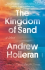 The Kingdom of Sand: A Novel By Andrew Holleran Cover Image