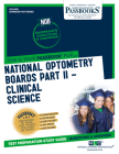 National Optometry Boards (NOB) Part II Clinical Science (ATS-132B): Passbooks Study Guide (Admission Test Series (ATS)) By National Learning Corporation Cover Image