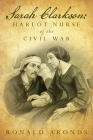 Sarah Clarkson: The secret diary of a lusty nurse in a time of war Cover Image