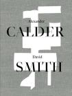 Alexander Calder / David Smith Cover Image