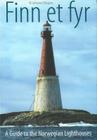 Finn et fyr: A Guide to the Norwegian Lighthouses Cover Image