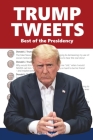 Trump Tweets: Best of the Presidency Cover Image