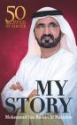 My Story By Mohammed Bin Rashid Al Maktoum Cover Image