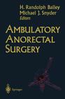 Ambulatory Anorectal Surgery Cover Image