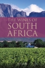 The wines of South Africa: 9781913022037 (Classic Wine Library) Cover Image