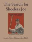 The Search for Shoeless Joe Cover Image