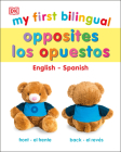 My First Bilingual Opposites (My First Board Books) Cover Image