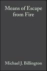 Means of Escape from Fire By M. J. Billington, Alex Copping, Anthony Ferguson Cover Image
