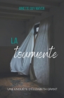 La Tourmente By Ginette Guy Mayer Cover Image