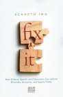 Fix It: How History, Sports, and Education Can Inform Diversity, Inclusion, and Equity Today Cover Image