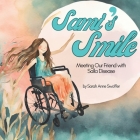 Sami's Smile: Meeting Our Friend with Salla Disease Cover Image