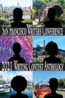 San Francisco Writers Conference 2021 Writing Contest Anthology By E. a. Provost (Designed by) Cover Image