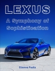 Lexus: A Symphony of Sophistication Cover Image
