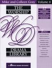 The Worship Drama Library - Volume 8: 12 Sketches for Enhancing Worship Cover Image