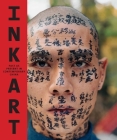 Ink Art: Past as Present in Contemporary China Cover Image