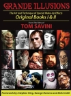 Grande Illusions: Books I & II By Tom Savini Cover Image