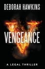 Vengeance, A Legal Thriller Cover Image