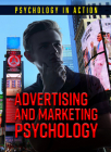 Advertising and Marketing Psychology (Psychology in Action) By Leigh Clayborne Cover Image
