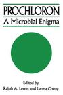 Prochloron: A Microbial Enigma (Current Phycology) By Ralph A. Lewin (Editor) Cover Image