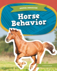 Horse Behavior (Animal Behavior) By Marie Pearson Cover Image