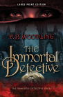 The Immortal Detective By D. B. Woodling Cover Image