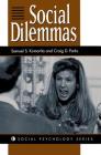 Social Dilemmas (Social Psychology) By Samuel S. Komorita, Craig D. Parks Cover Image