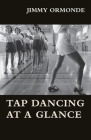 Tap Dancing at a Glance Cover Image