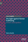 The Fight Against Human Trafficking: Drivers and Spoilers Cover Image