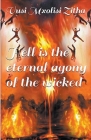 Hell Is the Eternal Agony of the Wicked By Vusi Mxolisi Zitha Cover Image