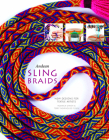 Andean Sling Braids: New Designs for Textile Artists Cover Image