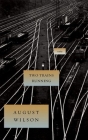 Two Trains Running: 1969 (August Wilson Century Cycle) Cover Image