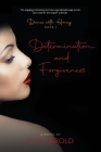 Dance with Honey: Determination and Forgiveness By C. M. Harold Cover Image