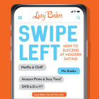 Swipe Left By Lucy Baker Cover Image