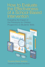 How to Evaluate the Effectiveness of a School-Based Intervention: Evaluating the Impact of the Philosophy for Children Programme on Students' Skills Cover Image