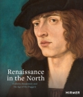 Renaissance in the North: Holbein, Burgkmair, and the Age of the Fuggers Cover Image